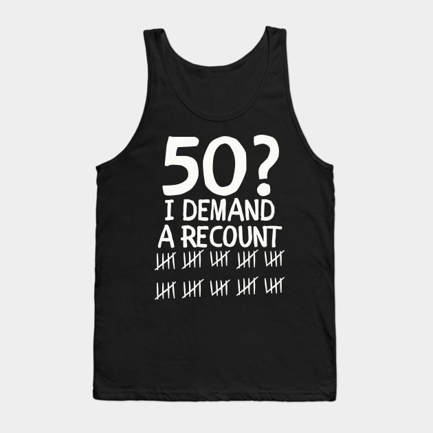 50th-birthday Tank Top by WordsOfVictor